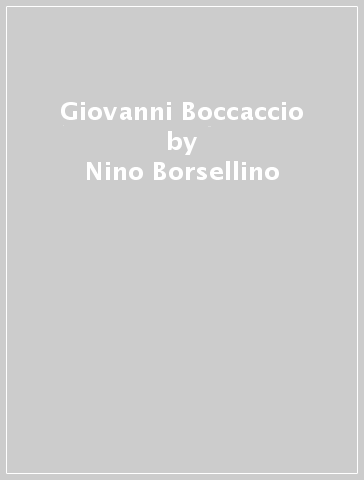 Giovanni Boccaccio - Nino Borsellino