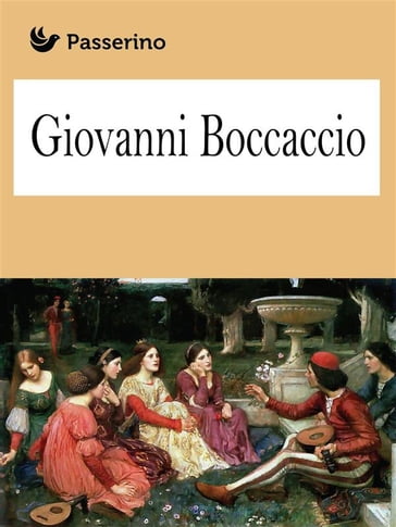 Giovanni Boccaccio - Passerino Editore