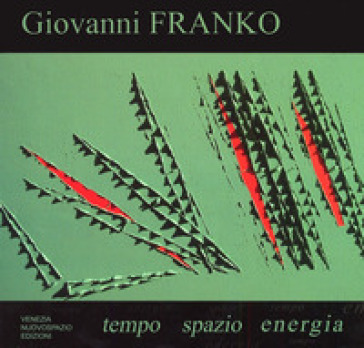 Giovanni Franko. Ediz. multilingue