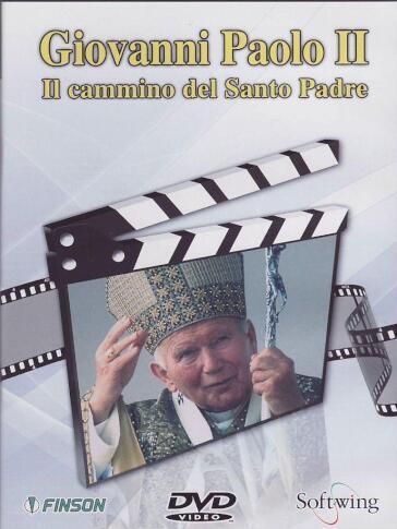 Giovanni Paolo II - Il cammino del Santo padre (DVD)