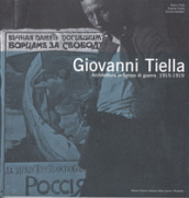 Giovanni Tiella. Architettura in tempo di guerra (1915-1919)