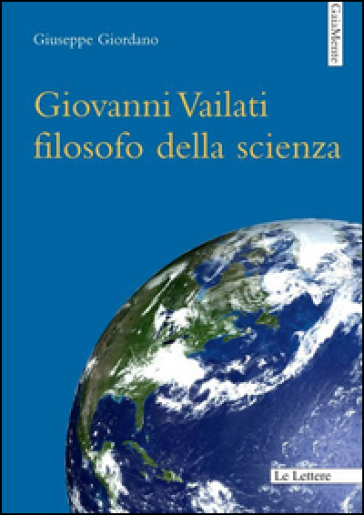 Giovanni Vailati filosofo della scienza - Giuseppe Giordano