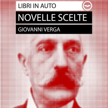 Giovanni Verga: Novelle Scelte - Verga Giovanni - Dario Barollo