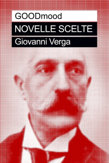 Giovanni Verga: novelle scelte - Verga Giovanni