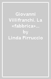 Giovanni Villifranchi. La «fabbrica» delle tavole sceniche di Tasso e Ariosto