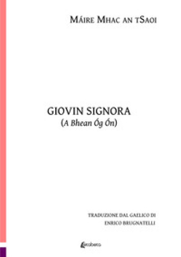 Giovin signora (A Bhean Og On) - Maire Mhac An tSaoi