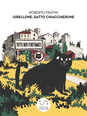 Girellone Gatto Chiacchierone - Roberto Fratini