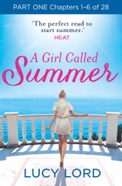 A Girl Called Summer: Part One, Chapters 16 of 28