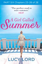 A Girl Called Summer: Part Six, Chapters 2328 of 28