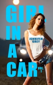 Girl in a Car Vol. 1: Cowboys and Married Men