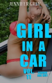 Girl in a Car Vol. 11: Firemen Are HOT!