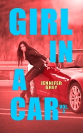 Girl in a Car Vol. 2: The Mile High Club