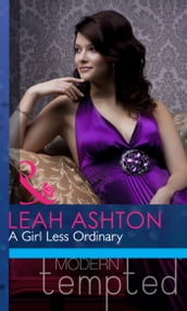 A Girl Less Ordinary (Mills & Boon Modern Heat)