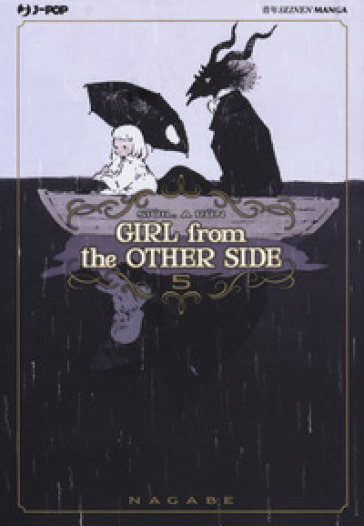 Girl from the other side. 5. - Nagabe