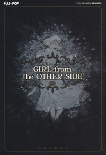 Girl from the other side. 9. - Nagabe
