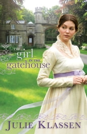 Girl in the Gatehouse, The