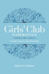 Girls  Club Experience