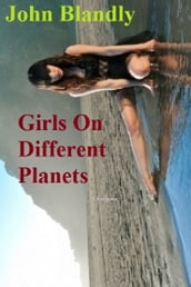Girls On Different Planets