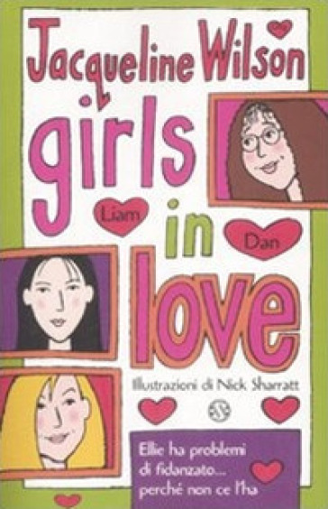 Girls in love. Tre ragazze tre. 1. - Jacqueline Wilson