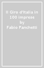 Il Giro d Italia in 100 imprese