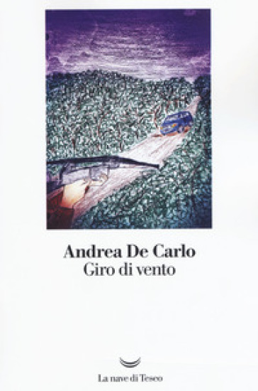 Giro di vento - Andrea De Carlo