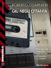 Giù negli ottanta