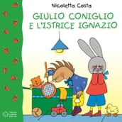 Giulio Coniglio e l istrice Ignazio