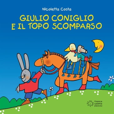 Giulio Coniglio e il topo scomparso - Nicoletta Costa