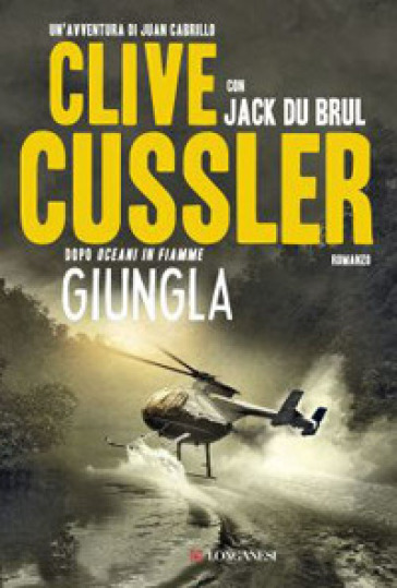 Giungla - Clive Cussler - Jack Du Brul