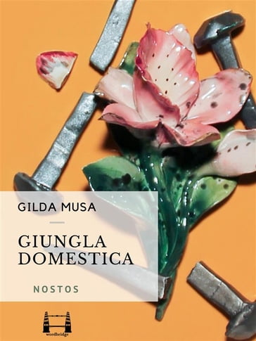 Giungla domestica - Gilda Musa