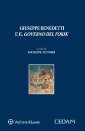 Giuseppe Benedetti e il «governo del forse»