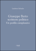 Giuseppe Berto scrittore politico. Un profilo complessivo