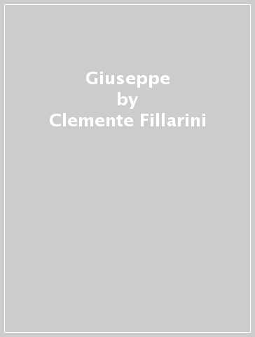 Giuseppe - Clemente Fillarini - Piero Lazzarin