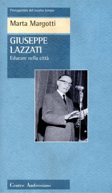 Giuseppe Lazzati - Marta Margotti