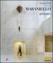 Giuseppe Maraniello. Attratti. Ediz. italiana e inglese