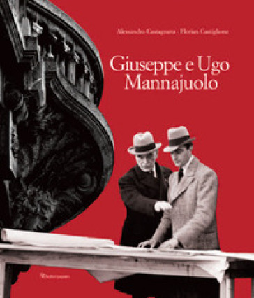 Giuseppe e Ugo Mannajuolo - Alessandro Castagnaro - Florian Castiglione