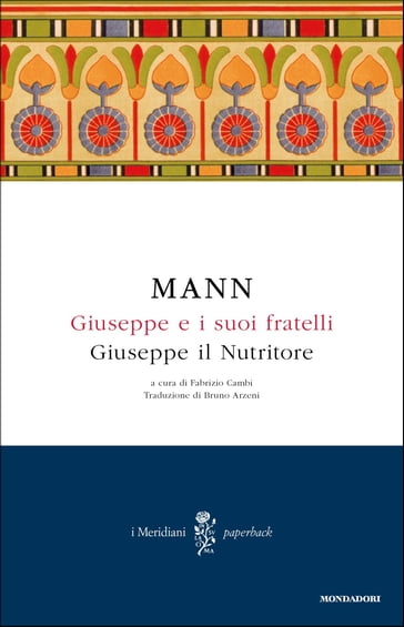 Giuseppe e i suoi fratelli - 4. Giuseppe il Nutritore - Thomas Mann