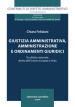 Giustizia amministrativa, amministrazione e ordinamenti giuridici. Tra diritto nazionale, diritto dell Unione europea e Cedu