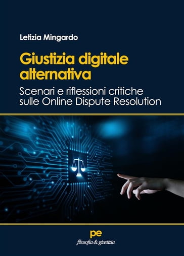 Giustizia digitale alternativa - Letizia Mingardo