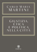 Giustizia, etica e politica nella città