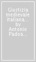 Giustizia medievale italiana dal regnum ai comuni