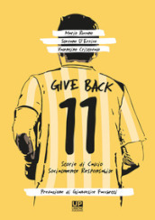 Give back. Storie di calcio socialmente responsabile