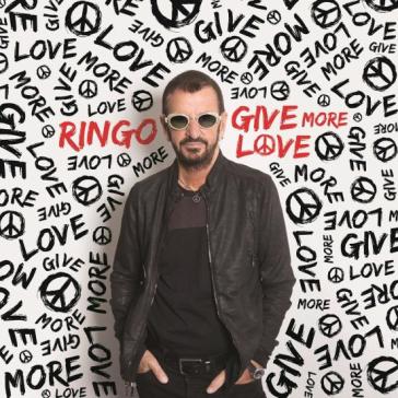 Give more love - Ringo Starr