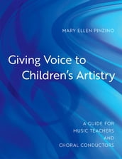 Giving Voice to Children s Artistry