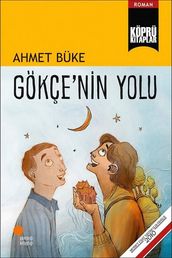 Gökçe nin Yolu