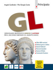 Gl. Versionario bilingue greco e latino. Per le Scuole superiori. Con e-book. Con espansione online