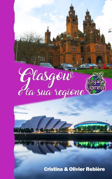 Glasgow e la sua regione - Cristina Rebiere