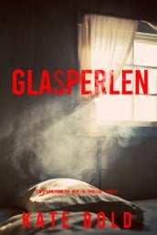 Glasperlen (Ein spannender Eve Hope FBI-Thriller  Buch 2)