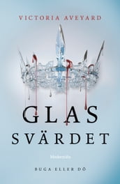 Glassvärdet (Andra boken i Röd drottning-serien)