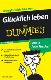 Glücklich leben für Dummies